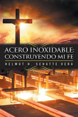 Книга Acero inoxidable HELMUT SCHATTE VERA