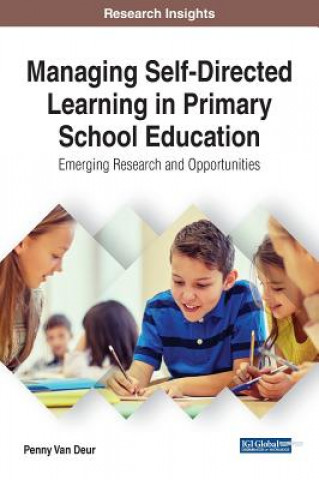 Buch Managing Self-Directed Learning in Primary School Education Penny van Deur