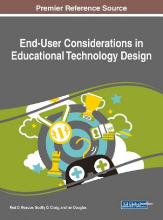 Libro End-User Considerations in Educational Technology Design Scotty D. Craig