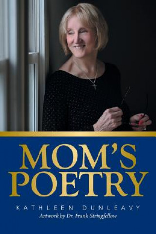 Książka Mom's Poetry KATHLEEN DUNLEAVY