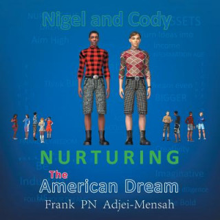 Kniha Nurturing The American Dream FRANK ADJEI-MENSAH