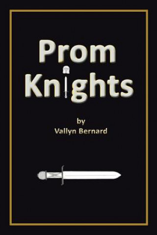 Book Prom Knights Vallyn Bernard