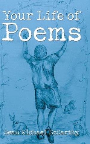 Buch Your Life of Poems SEAN MICHA MCCARTHY