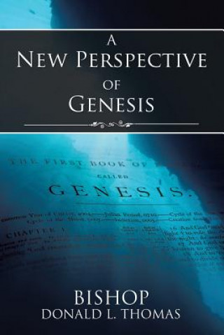Boek New Perspective of Genesis BISHOP DONAL THOMAS
