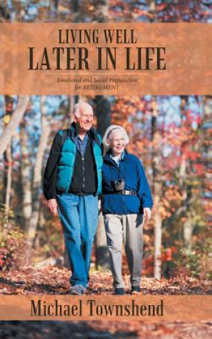 Carte Living Well Later in Life MICHAEL TOWNSHEND