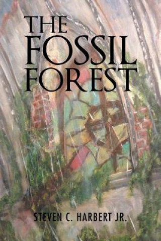 Książka Fossil Forest Steven C Harbert Jr