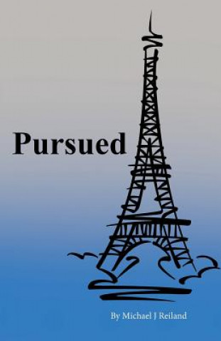 Buch Pursued MICHAEL J REILAND