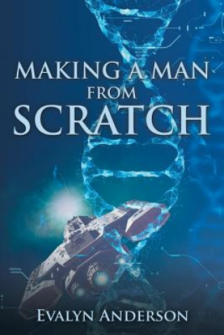 Libro Making a Man from Scratch EVALYN ANDERSON
