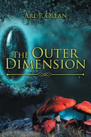 Knjiga Outer Dimension ARL P. OLEAN