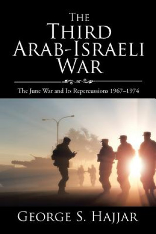 Carte Third Arab-Israeli War GEORGE S. HAJJAR