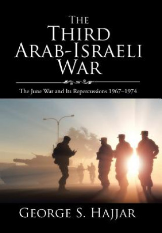 Buch Third Arab-Israeli War GEORGE S. HAJJAR