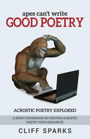 Książka apes can't write good poetry Cliff Sparks