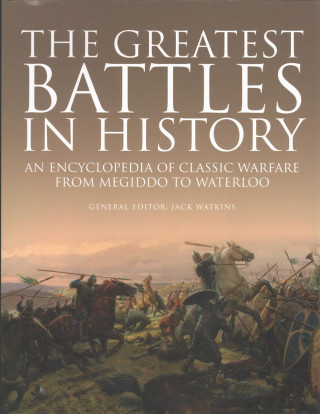 Kniha Greatest Battles in History Jack Watkins