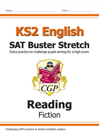 Libro KS2 English Reading SAT Buster Stretch: Fiction (for the 2023 tests) CGP Books