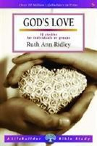 Carte God's Love (Lifebuilder Study Guides) Ruth Ann Ridley