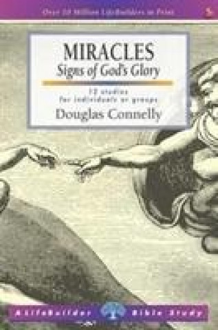 Book Miracles (Lifebuilder Study Guides) Douglas Connelly