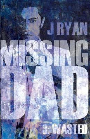 Book Missing Dad 3 J. Ryan