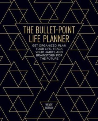 Kniha Bullet Point Life Planner Wendy Hobson