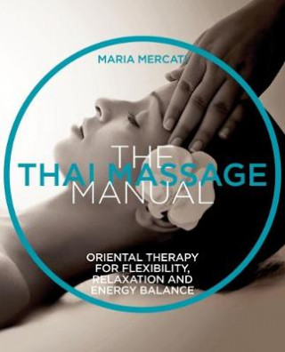 Kniha Thai Massage MARIA MERCATI