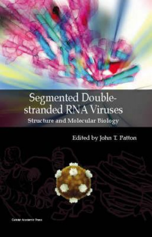 Knjiga Segmented Double-stranded RNA Viruses John T. Patton