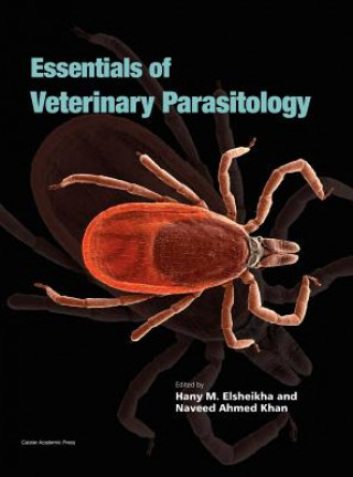 Książka Essentials of Veterinary Parasitology Hany M. Elsheikha