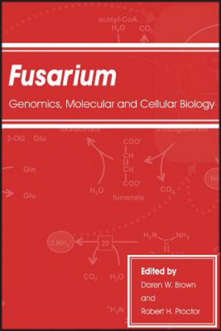 Kniha Fusarium: Genomics, Molecular and Cellular Biology 