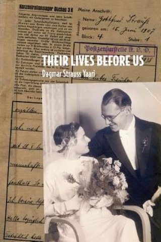 Kniha Their Lives Before Us Dagmar Strauss Yaari