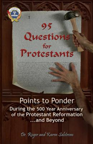 Carte 95 Questions for Protestants DR. ROGER SALSTROM