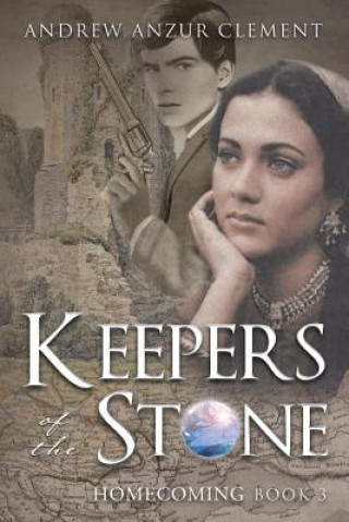 Carte Keepers of the Stone Book 3 ANDREW ANZU CLEMENT