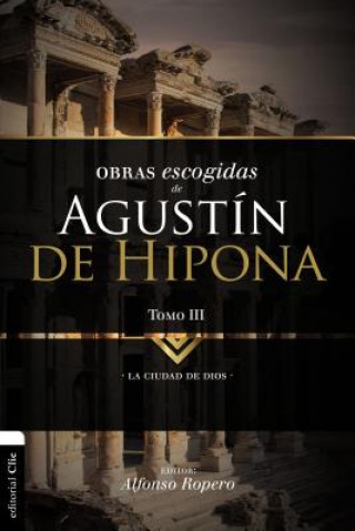 Книга Obras Escogidas de Augustin de Hipona, Tomo 3 ROPERO  ALFONSO