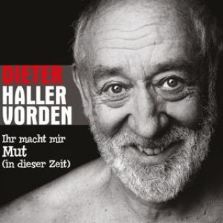 Audio Ihr macht mir Mut (in dieser Zeit) Dieter Hallervorden