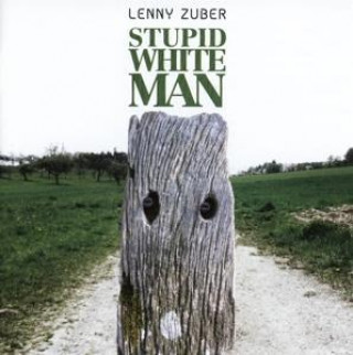 Audio Stupid White Man Lenny Zuber