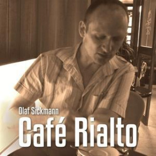 Audio Caf, Rialto Olaf Sickmann