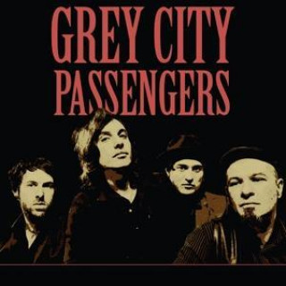 Audio Grey City Passengers Grey City Passengers