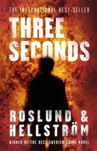 Knjiga Three Seconds Anders Roslund