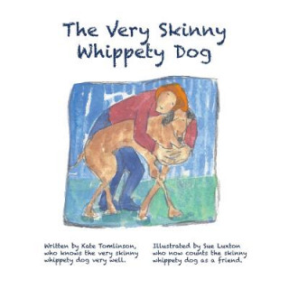 Книга Very Skinny Whippety Dog Kate Tomlinson