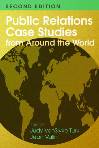 Buch Public Relations Case Studies from Around the World (2nd Edition) Judy Vanslyke Turk