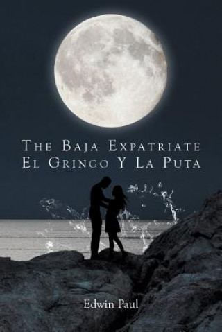 Carte Baja Expatriate Edwin Paul