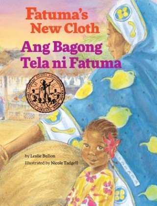 Книга Fatuma's New Cloth / Ang Bagong Tela Ni Fatuma Leslie Bulion