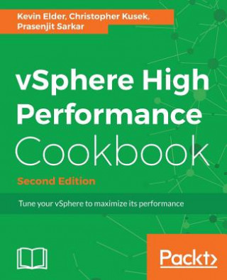 Carte vSphere High Performance Cookbook - Kevin Elder