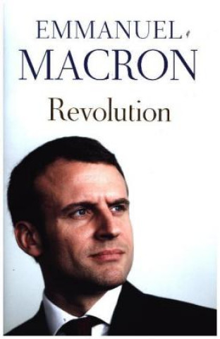 Knjiga Revolution Emmanuel Macron