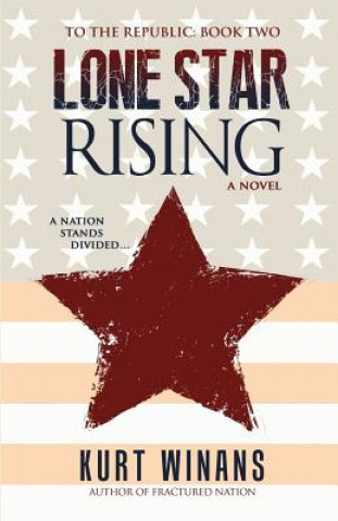 Книга Lone Star Rising Kurt Winans