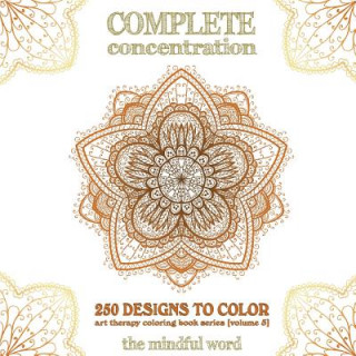 Livro Complete Concentration The Mindful Word