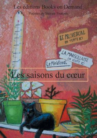 Book Les saisons du coeur Steven Trotoux