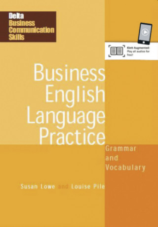 Kniha Delta Business Communication Skills: Business English Language Practice B1-B2 Louise Pile