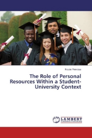 Libro The Role of Personal Resources Within a Student-University Context Nicole Providas