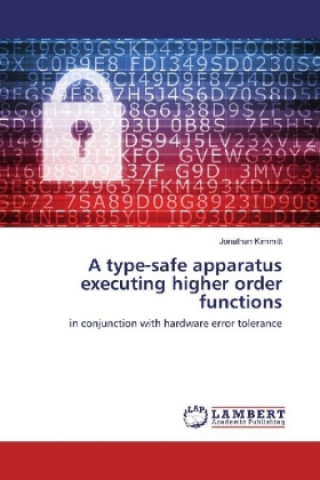 Knjiga A type-safe apparatus executing higher order functions Jonathan Kimmitt