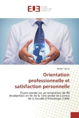 Kniha Orientation professionnelle et satisfaction personnelle Witson Dervis