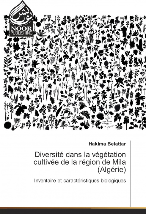 Carte Diversité dans la végétation cultivée de la région de Mila (Algérie) Hakima Belattar