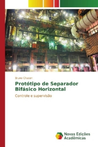 Buch Protótipo de Separador Bifásico Horizontal Bruno Chacon